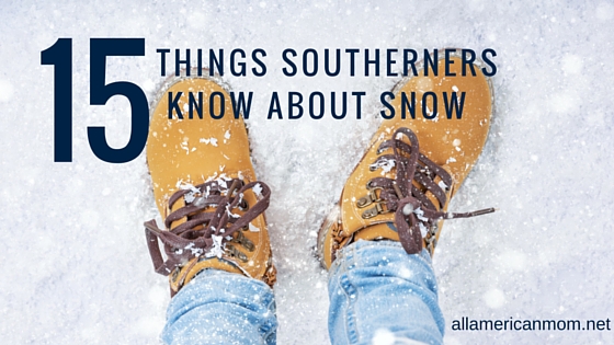 15 Things Southerners Know About Snow Sarah Philpott