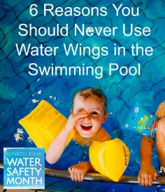 6 Reasons You Should Never Use Water Wings in the Swimming Pool | Sarah ...